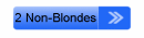 Two Non Blondes Two Non Blondes
